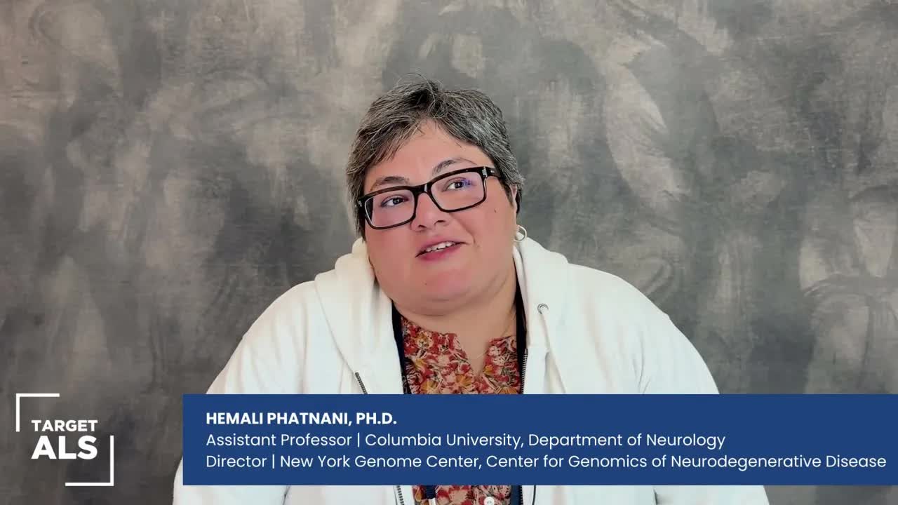 Interview with Hemali Phatnani, Ph.D. | 2023 Target ALS Annual Meeting